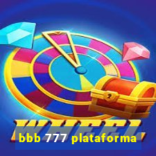 bbb 777 plataforma